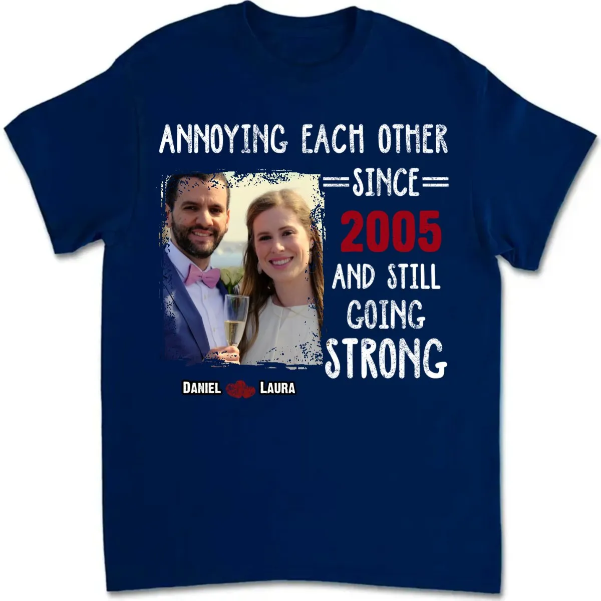 Couple - Custom Photo Annoying Each Other Forever  - Personalized Unisex T-shirt