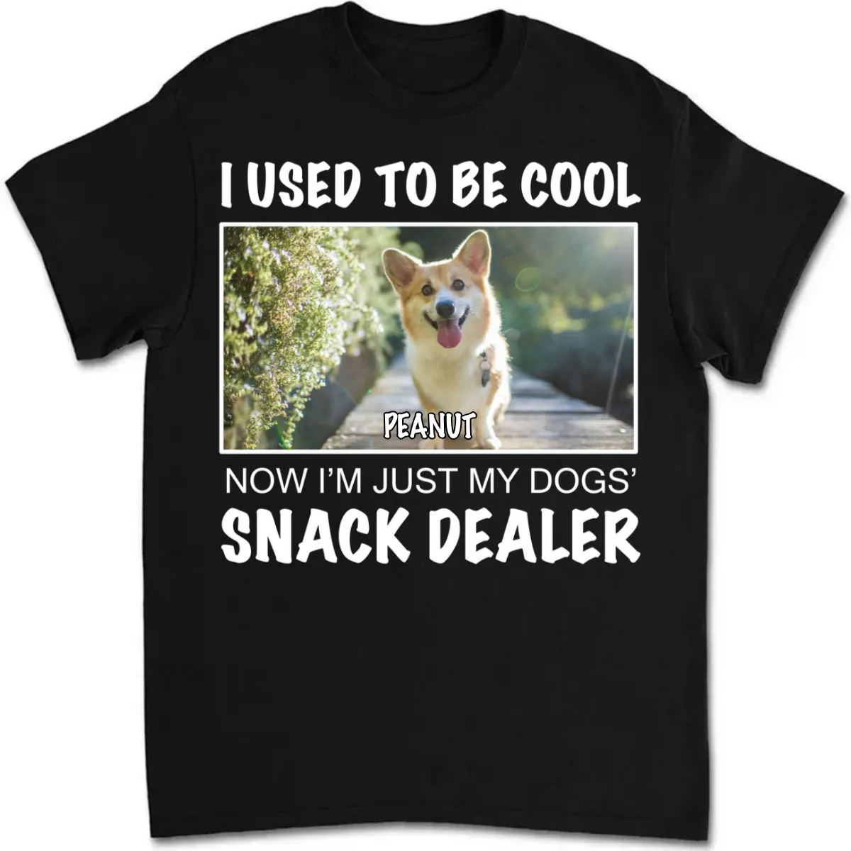 Dog Lovers - Custom Photo Now I'm Just My Dogs' Snack Dealer - Personalized Unisex T-shirt