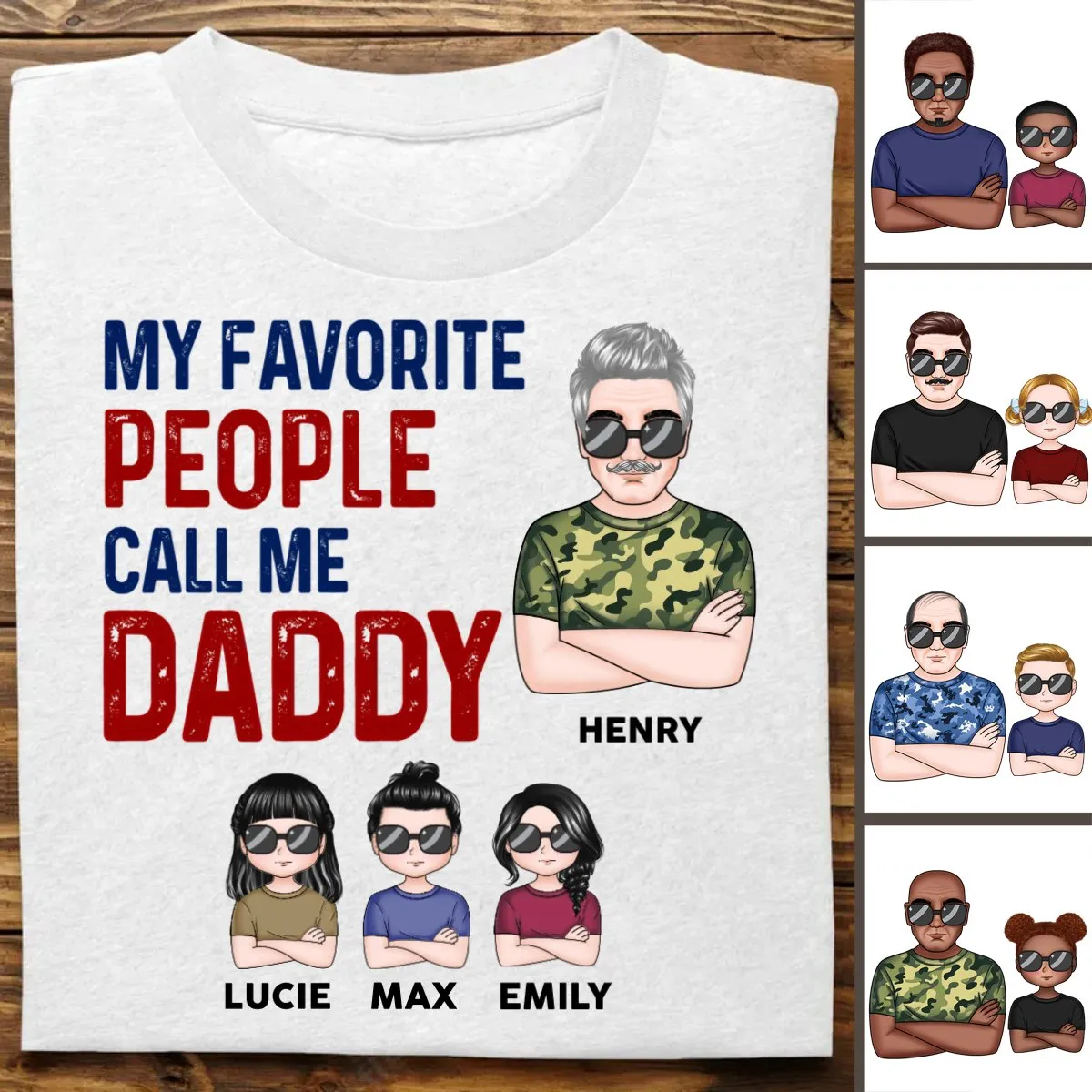 Family - My Favorite People Call Me Daddy - Personalized Unisex T-Shirt (KH)