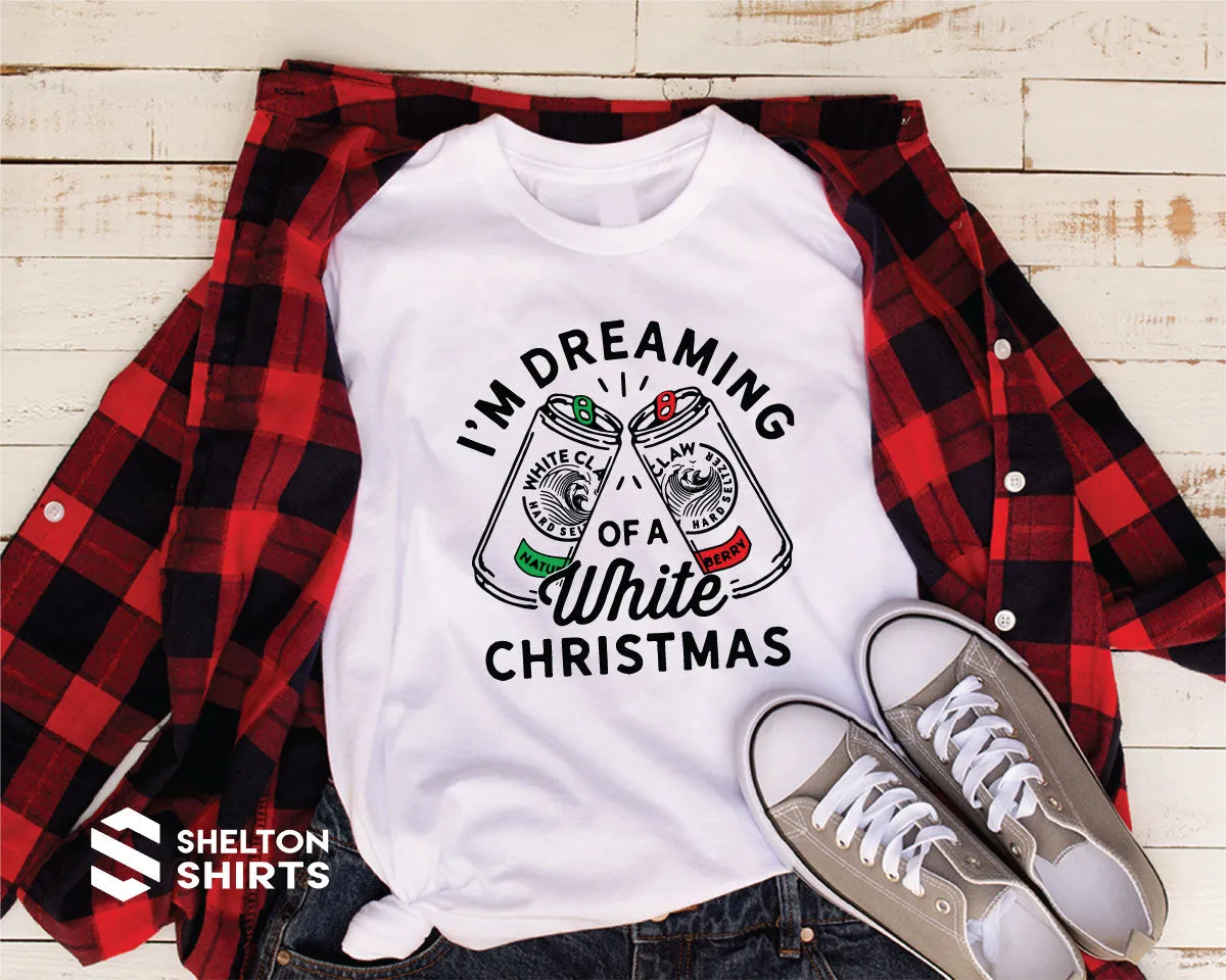 I'm Dreaming of a White Christmas Shirt