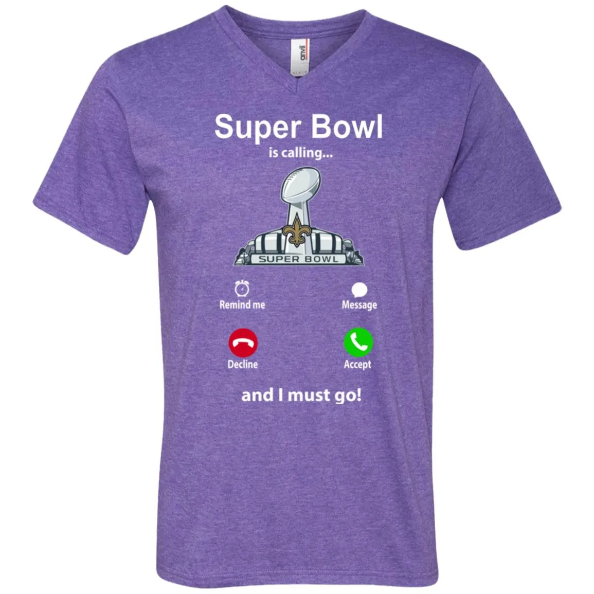 Nfl - Super Bowl Is Calling And I Must Go New Orleans Saints 2019 Football Men V-Neck T-Shirt