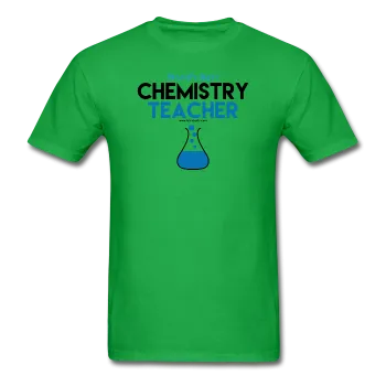 "Worlds Best Chemistry Teacher" - Men's T-Shirt